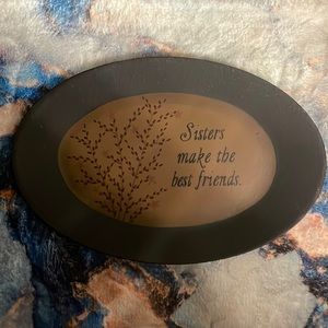 Sisters make the best friends decorative plate